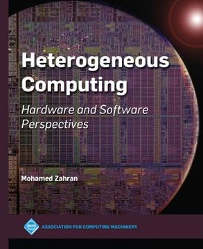 portada Heterogeneous Computing: Hardware and Software Perspectives (en Inglés)