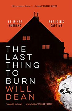 portada The Last Thing to Burn: Gripping and Unforgettable, one of the Most Highly Anticipated Releases of 2021 (en Inglés)