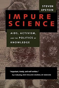portada Impure Science: Aids, Activism and the Politics of Knowledge (Medicine and Society) (en Inglés)