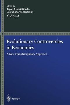 portada Evolutionary Controversies in Economics: A New Transdisciplinary Approach (en Inglés)