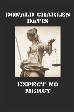 portada Expect No Mercy: Outlaws in America's Waning (in English)