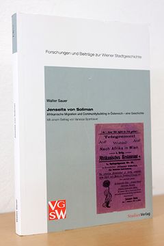portada Jenseits von Soliman. Afrikanische Migration und Communitybuilding in Österreich - Eine Geschichte. (en Alemán)