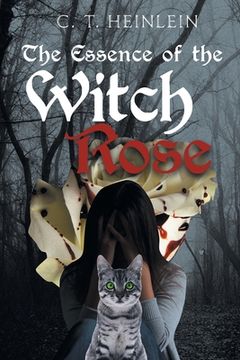 portada The Essence of the Witch Rose (in English)
