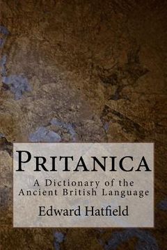portada Pritanica: A Dictionary of the Ancient British Language (en Inglés)