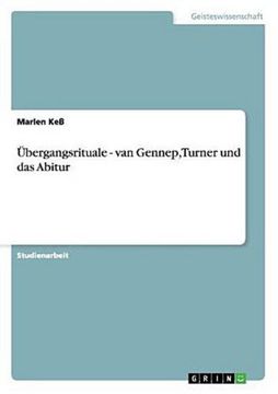 portada Übergangsrituale - van Gennep, Turner und das Abitur (in German)
