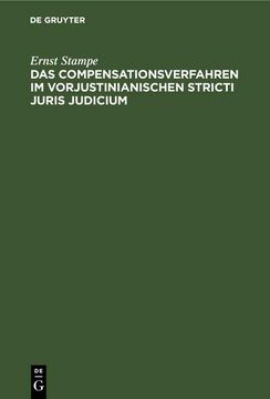 portada Das Compensationsverfahren im Vorjustinianischen Stricti Juris Judicium (en Alemán)