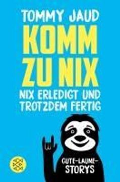 portada Komm zu nix - nix Erledigt und Trotzdem Fertig (en Alemán)