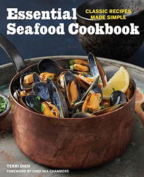 portada Essential Seafood Cookbook: Classic Recipes Made Simple (en Inglés)