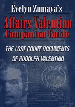 portada Evelyn Zumaya's affairs Valentino Companion guide. The lost court documents of Rudolph Valentino