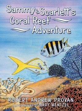 portada Sammy & Scarlett's Coral Reef Adventure (en Inglés)