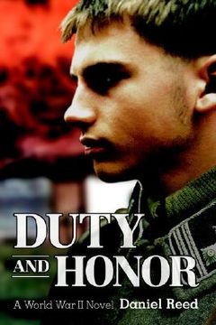 portada duty and honor: a world war ii novel