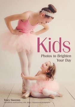 portada Kids: Photos to Brighten Your day (in English)