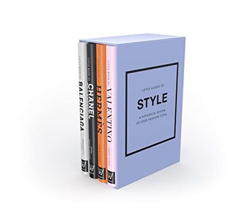 portada Little Guides to Style Iii: A Historical Review of Four Fashion Icons (Little Guides to Style, 3) 