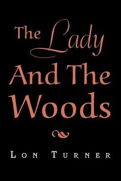 portada the lady and the woods (en Inglés)