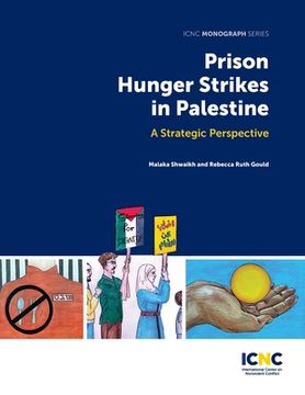 portada Prison Hunger Strikes in Palestine: A Strategic Perspective (en Inglés)