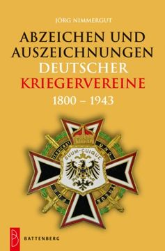 portada Abzeichen und Auszeichnungen deutscher Kriegervereine: 1800 - 1943 (en Alemán)