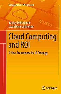 portada Cloud Computing and Roi: A New Framework for It Strategy