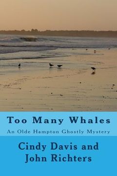 portada Too Many Whales: An Olde Hampton Ghostly Mystery (en Inglés)