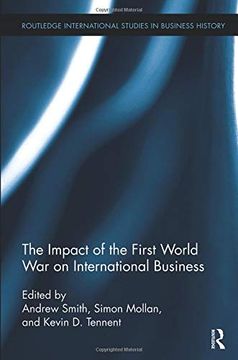 portada The Impact of the First World War on International Business (en Inglés)