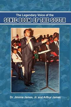 portada The Legendary Voice of the Sonic Boom of the South (en Inglés)