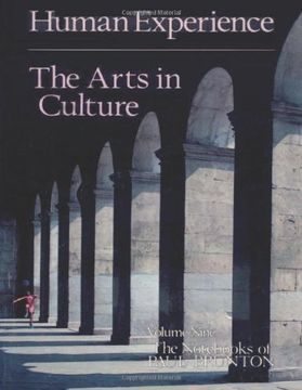 portada Human Experience: The Arts in Culture (The Nots of Paul Brunton, Vol. 9) (Nots of Paul Brunton (Paperback)) 