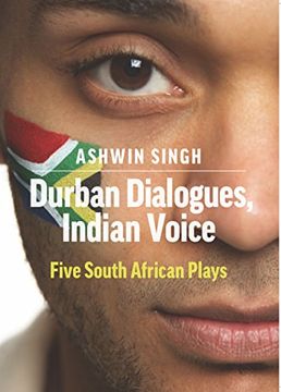 portada Durban Dialogues, Indian Voice: Five South African Plays (in English)