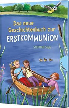 portada Das Neue Geschichtenbuch zur Erstkommunion: Geschenkbuch zur Kommunion für Mädchen und Jungen (en Alemán)