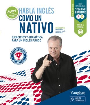 portada Habla Inglés Como un Nativo 1: Ejercicios y Gramática Para un Inglés Fluido (in Spanish)