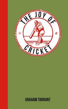 portada The Joy of Cricket: For Those Who Love a Good Innings