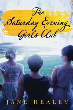 portada The Saturday Evening Girls Club: A Novel (en Inglés)