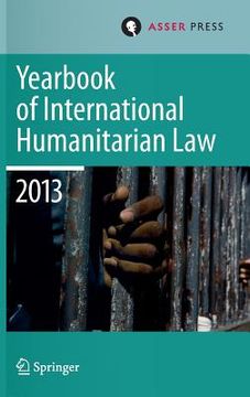 portada Yearbook of International Humanitarian Law 2013 (en Inglés)
