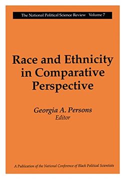 portada Race and Ethnicity in Comparative Perspective: The National Political Science Review (National Political Science Review Series) (en Inglés)