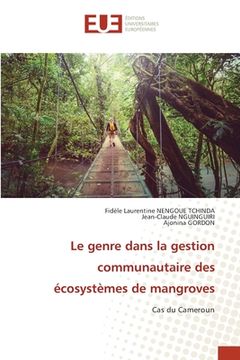 portada Le genre dans la gestion communautaire des écosystèmes de mangroves (in French)