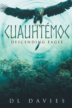 portada Cuauhtémoc: Descending Eagle 