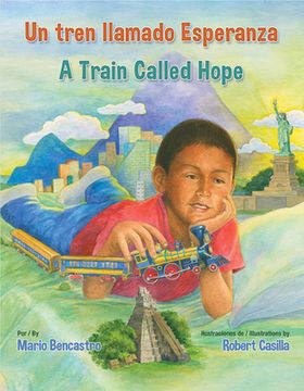 portada Un Tren Llamado Esperanza / A Train Called Hope