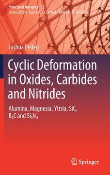 portada Cyclic Deformation in Oxides, Carbides and Nitrides: Alumina, Magnesia, Yttria, Sic, B4c and Si3n4 (en Inglés)