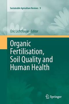 portada Organic Fertilisation, Soil Quality and Human Health (en Inglés)