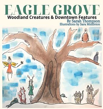 portada Eagle Grove: Woodland Creatures & Downtown Features (en Inglés)
