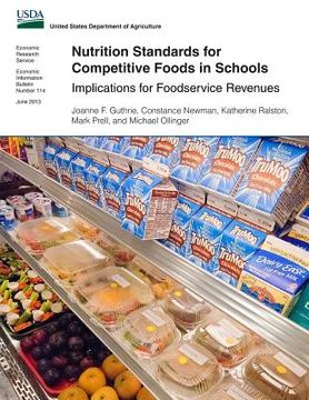portada Nutrition Standards for Competitive Foods in Schools: Implications for Foodservice Revenues (in English)