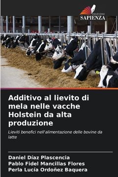portada Additivo al lievito di mela nelle vacche Holstein da alta produzione (en Italiano)