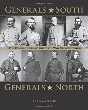 portada Generals South, Generals North: The Commanders of the Civil War Reconsidered