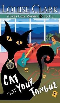 portada Cat Got Your Tongue (The 9 Lives Cozy Mystery Series, Book 3)