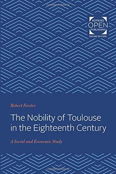 portada The Nobility of Toulouse in the Eighteenth Century: A Social and Economic Study (en Inglés)