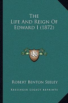 portada the life and reign of edward i (1872) (in English)