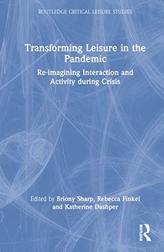 portada Transforming Leisure in the Pandemic (Routledge Critical Leisure Studies) (en Inglés)