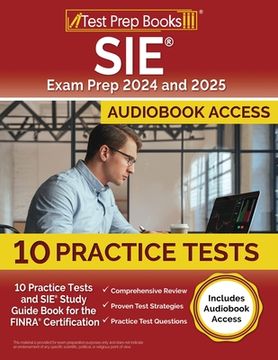 portada SIE Exam Prep 2024 and 2025: 10 Practice Tests and SIE Study Guide Book for the FINRA Certification [Includes Audiobook Access] (en Inglés)