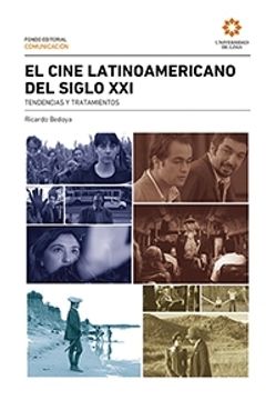 portada El cine Latinoamericano del siglo XXI tendencias y tratamientos