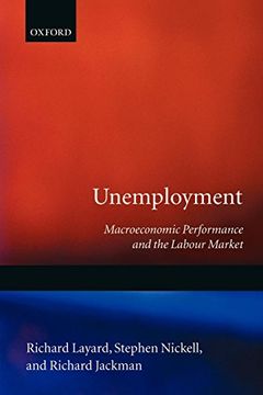 portada Unemployment: Macroeconomic Performance and the Labour Market 
