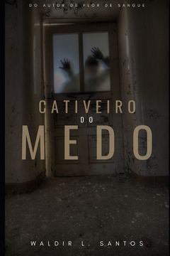 portada Cativeiro do Medo (en Portugués)