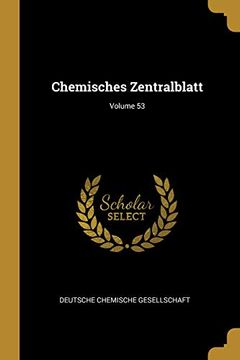 portada Chemisches Zentralblatt; Volume 53 (en Alemán)